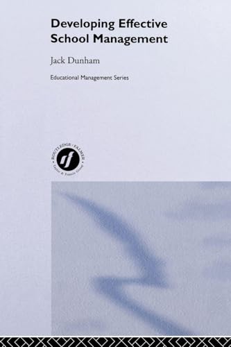 Developing Effective School Management (Educational Management Series) view 2