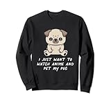 voglio solo guarda anime e pet my pug kawaii dog giappone felpa