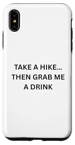 Take a Hike�c And Grab Me a Drink �L�����v�̊y���� �X�}�z�P�[�X iPhone XS Max �p