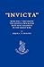 Produktbild Invicta: With The 1st Battalion the Queens own Royal West Kent Regiment in the Great War: With the First Battalion the Queen OS Own Royal West Kent Regiment in the Great War