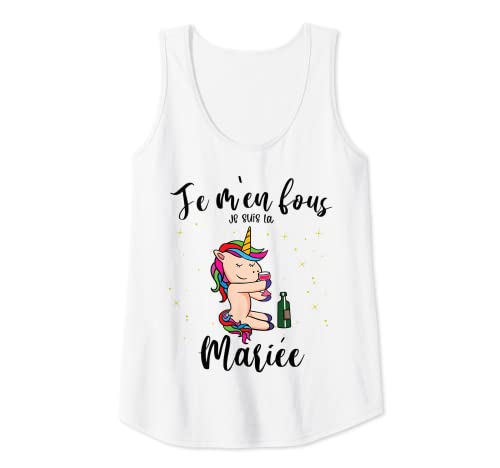 Photo de Femme Je m'en fou j suis la Future Mariée Bride EVJF Femme Licorne Débardeur