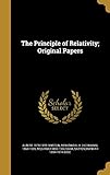 The Principle of Relativity; Original Papers