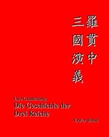 Die Geschichte der Drei Reiche 1704751144 Book Cover