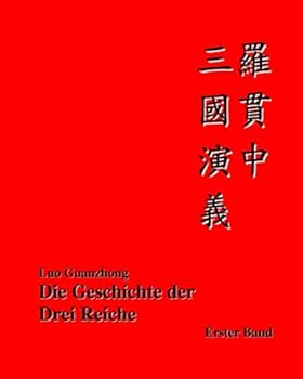 Paperback Die Geschichte der Drei Reiche (German Edition) [German] Book