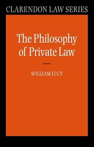 Philosophy of Private Law (Clarendon Law Series)