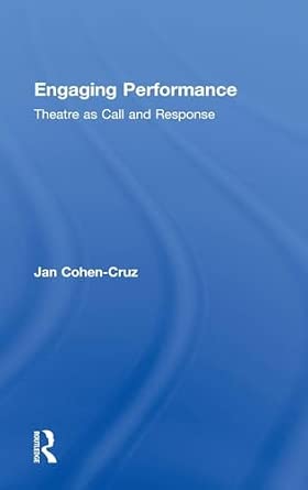 Engaging Performance: Theatre as call and response book cover