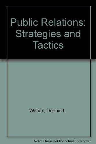 Public Relations: Strategies and Tactics 0060401761 Book Cover