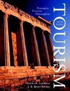 Tourism Principles, Practices, Philosophies 9th EDITION