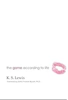 The Game According to Life 0578171392 Book Cover