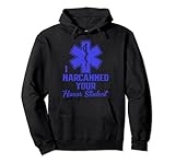 I Narcanned Your Paramedic Medical First-Responder EMT Medic Pullover Hoodie