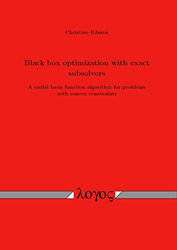 Black Box Optimization with Exact Subsolvers: A Radial Basis Function Algorithm for Problems with Convex Constraints view 2