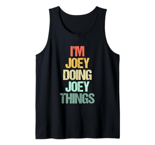 I'm Joey Doing Joey Things - Divertido Dicho Cool Name Joey Camiseta sin Mangas