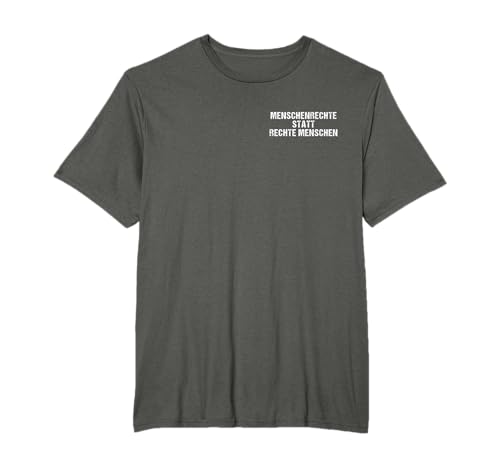 Menschenrechte statt rechte Menschen | Antirassismus T-Shirt