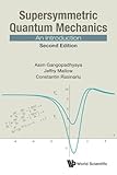 Supersymmetric Quantum Mechanics: An Introduction (Second Edition)
