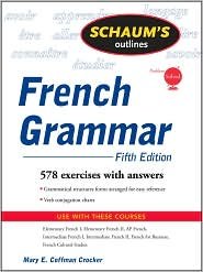Schaum's Outline of French Grammar 5th (fifth) edition Text Only