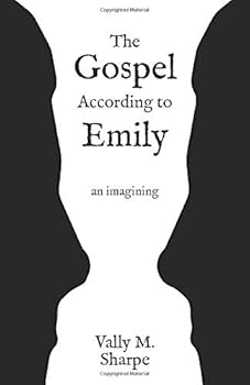 The Gospel According to Emily