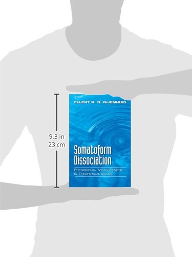 Nijenhuis, E: Somatoform Dissociation - Phenomena, Measureme: Phenomena, Measurement, and Theoretical Issues