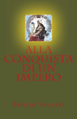 Alla Conquista di un Impero