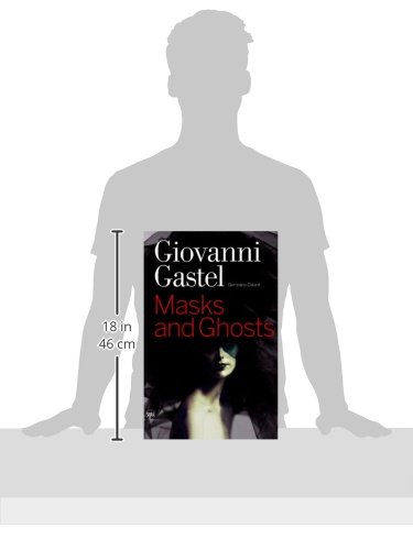 Giovanni Gastel Maschere E Spettri Masks And Ghosts Hardcover