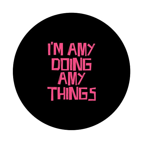 I'm Amy doing Amy things PopSockets Swappable PopGrip, Black - Image 3