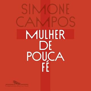Mulher de pouca fé Audiolivro Por Simone Campos capa