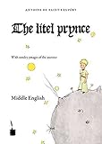 liteloader 1.13.2 download  Der kleine Prinz. Le Petit Prince-Middle English: The litel prynce