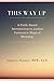 This Way Up: A Faith-Based Introduction to Jordan Peterson's 'Map of Meaning'