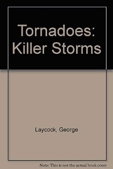 Hardcover Tornadoes: Killer Storms Book