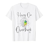 Photo Gallery hold on let me overthink this| divertente donna sarcastica overth maglietta Photo Gallery hold on let me overthink this| divertente donna sarcastica overth maglietta