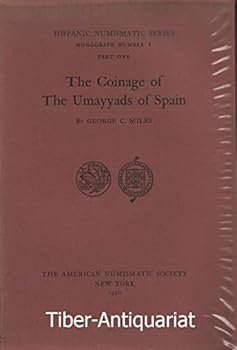 Paperback The coinage of the Umayyads of Spain (Hispanic numismatic series, monograph) Book