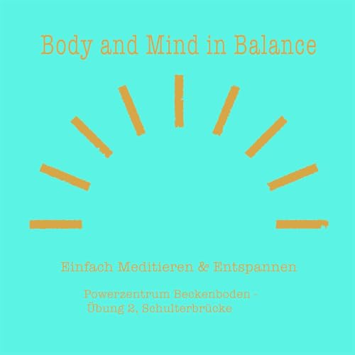 Powerzentrum Beckenboden - &Uuml;bung 2, Schulterbr&uuml;cke