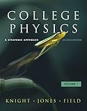 College Physics: A Strategic Approach Volume 1 (Second Custom Edition for University of Minnesota Twin Cities)