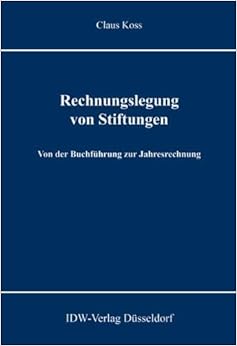 Rechnungslegung von Stiftungen Von der Buchführung zur Jahresrechnung