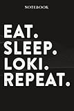  Loki Boss Gifts Notebook - Eat Sleep Loki Repeat: Funny Idea for Worlds Best Boss, Assistant, Men, Man, Women, Him, Birthday, Principal, Female, ... Employees - Lined Journal Planner,Planner