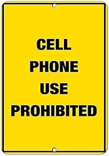 Cell Phone Use Prohibited No Phones Sign Safety for Indoor Outdoor Use, Metal Sign 8x12 Inch