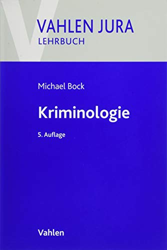 Kriminologie: Für Studium und Praxis Kriminologie: Für Studium und Praxis