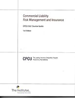 Commercial Liability Risk Management and Insurance - CPCU 552 Course Guide 0894634380 Book Cover