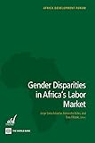 Gender Disparities in Africa's Labor Market (Africa Development Forum)