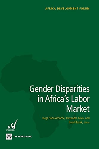 Gender Disparities in Africa's Labor Market (Africa Development Forum)