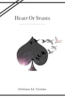 Heart of Spades : Healing for the Broken Souls 1796448648 Book Cover