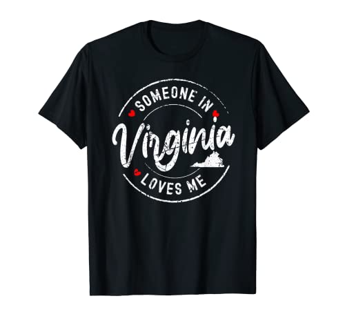 Someone in Virginia Loves Me - Diseño vintage Camiseta