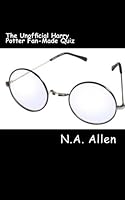 The Unofficial Harry Potter Fan-Made Quiz 1470035219 Book Cover