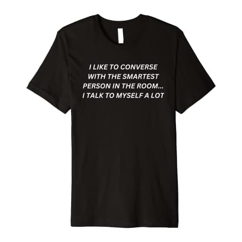 SMARTEST PERSON IN THE ROOM SARCASTIC FUNNY Premium T-Shirt Cover