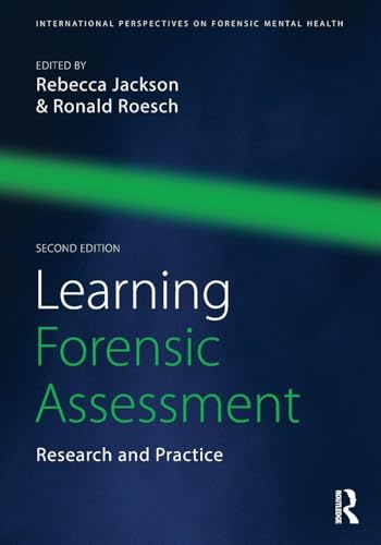 Learning Forensic Assessment: Research and Prac... 113877619X Book Cover