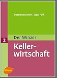  Der Winzer 2. Kellerwirtschaft