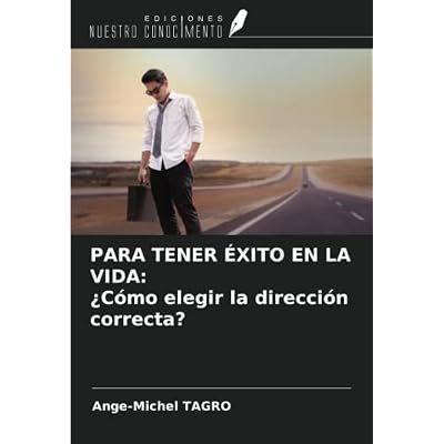 PARA TENER &Eacute;XITO EN LA VIDA
