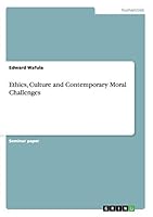 Ethics, Culture and Contemporary Moral Challenges 365690846X Book Cover