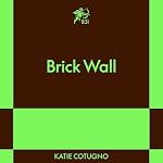 Cover of Brick Wall