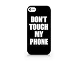 Don't Touch My Phone - iPhone 5C Black Case (C) Andre Gift Shop