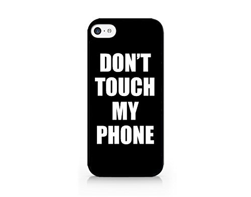 Don't Touch My Phone - Compatible for iPhone 5C Black Case (C) Andre Gift Shop
